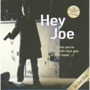 Hey Joe.One Song Edition