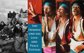 JIMI HENDRIX UND DAS LOVE-AND-PEACE-FESTIVAL