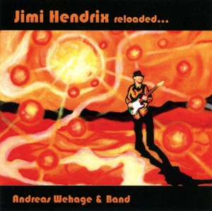 Andreas Wehage Jimi Hendrix reloaded