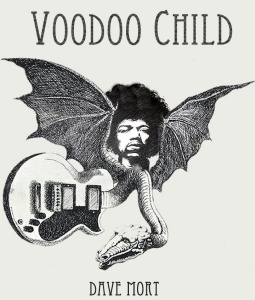 Voodoo Child by Dave Mort