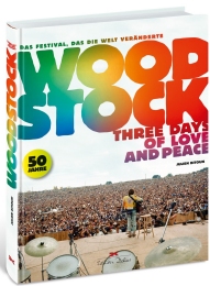 Woodstock – Three Days of Love and Peace