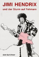 Jimi Hendrix und der Sturm auf Fehmarn